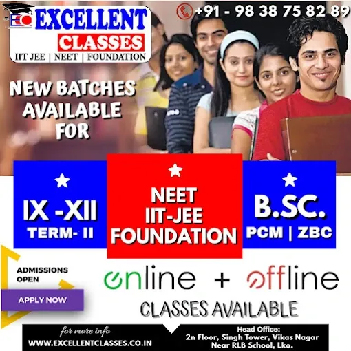 Excellent Classes | Physics | Chemistry |Accounts | Computer| Commerce